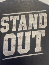 Stand Out. Tee